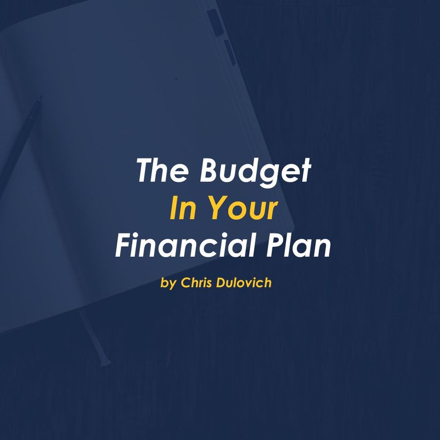 The Budget In Your Financial Plan